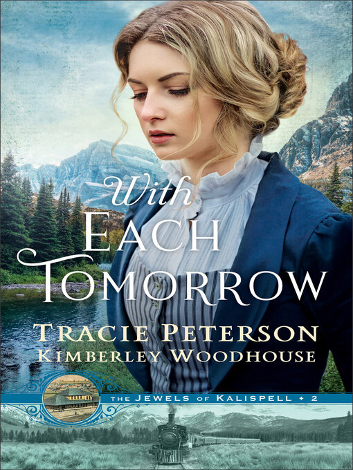 Title details for With Each Tomorrow by Tracie Peterson - Available